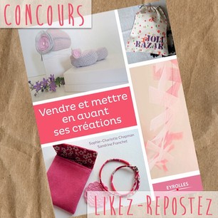 La bible des créatrices ! Vous le voulez ? Likez, repostez et n'oubliez pas le hashtag #jesuisunecreative -  Fin du concours 28/02 à minuit #vendreetmettreenavantsescreations @mapetitevalisette @sandrinecousette #eyrolles